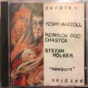 Perplex  - Newborn