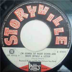 Raymond Burke And His New Orleans Jazz Band - I'm Gonna Sit Right Down And Write Myself A Letter / Big Butter And Egg Man