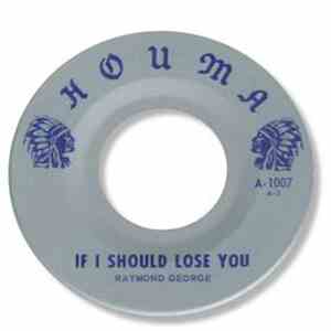 Raymond George - If I Should Lose You / Soul Sound
