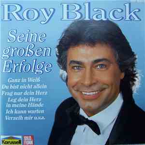Roy Black - Seine Großen Erfolge