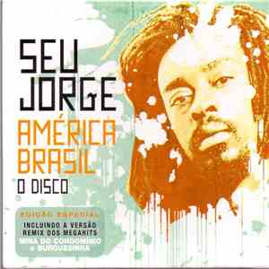 Seu Jorge - América Brasil - O Disco