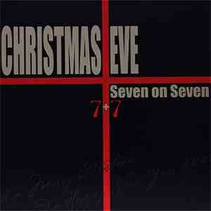 Seven On Seven - Christmas Eve