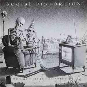 Social Distortion - Mommy's Little Monster