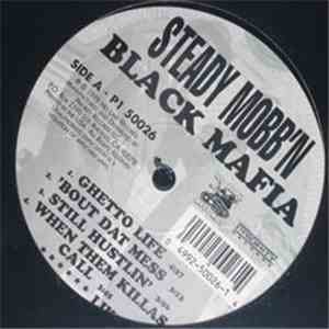 Steady Mobb'n - Black Mafia