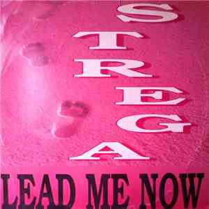 Strega - Lead Me Now