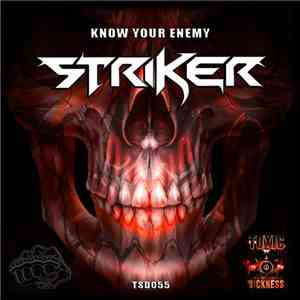 Striker  - Know Your Enemy