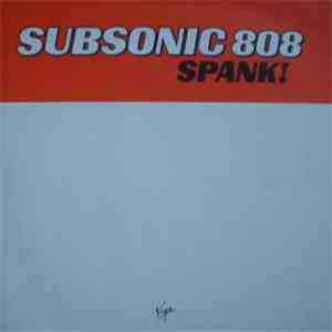 Subsonic 808 - Spank!