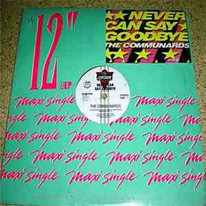 The Communards - Never Can Say Goodbye