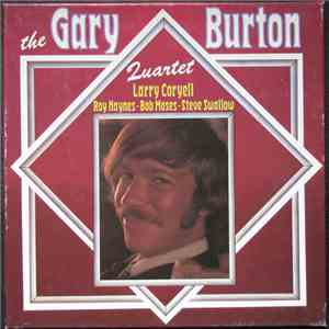 The Gary Burton Quartet - The Gary Burton Quartet - Larry Coryell - Roy Haynes - Bob Moses - Steve Swallow