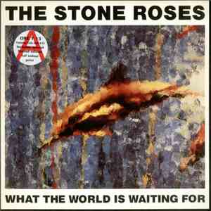 The Stone Roses - What The World Is Waiting For