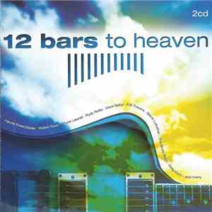 Various - 12 Bars To Heaven