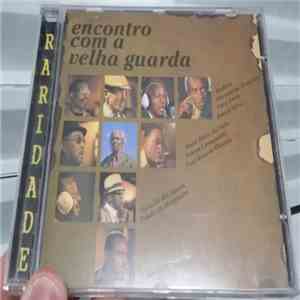 Various - Encontro Com A Velha Guarda