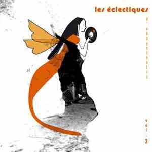 Various - Les Eclectiques D'Absynthetic - Vol. 2