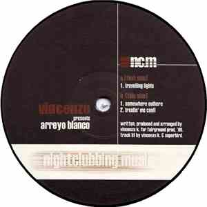 Vincenzo - Presents Arreyo Blanco