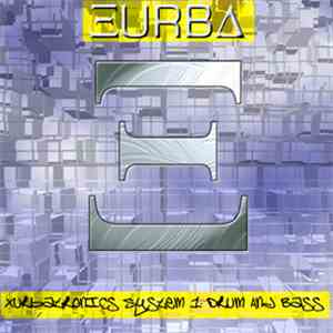 Xurba - Xurbatronics System 1 Drum And Bass