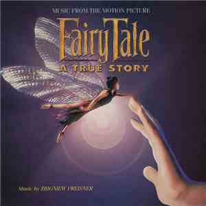 Zbigniew Preisner - FairyTale: A True Story (Music From The Motion Picture)