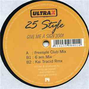 25 Style - Give Me A Sign 2001