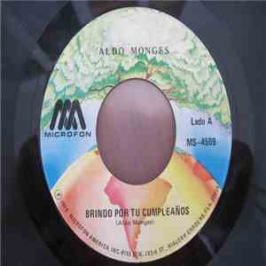 Aldo Monges - Brindo Por Tu Cumpleaños / No Trates De Evitarlo Si Me Quieres