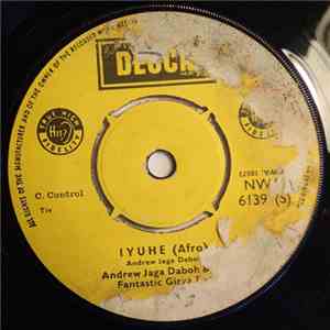 Andrew Jaga Daboh & Fantastic Girya Band - Iyuhe