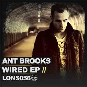 Ant Brooks - Wired EP