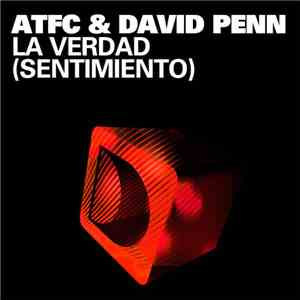 ATFC & David Penn - La Verdad (Sentimiento)