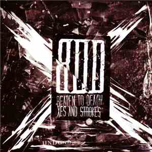 Beaten To Death - Xes And Strokes