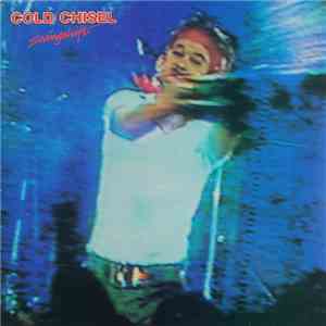 Cold Chisel - Swingshift