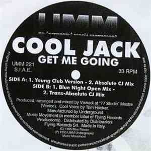 Cool Jack - Get Me Going
