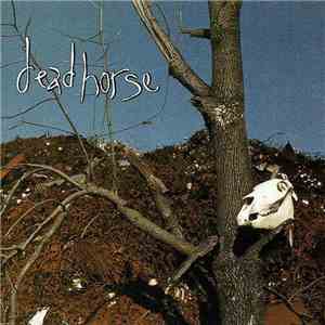 Dead Horse - Horsecore: An Unrelated Story That's Time Consuming