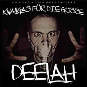 DeeLah - Knallgas Für Die Gosse