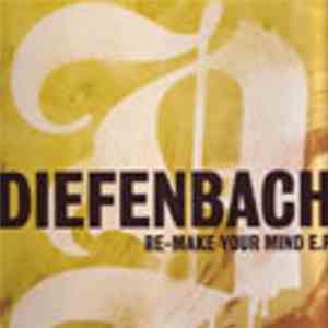 Diefenbach - Re-Make Your Mind E.P.