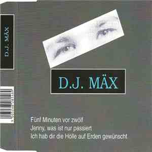 D.J. Mäx - Fünf Minuten Vor Zwölf