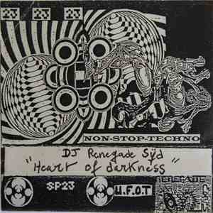 DJ Renegade Syd - Heart Of Darkness
