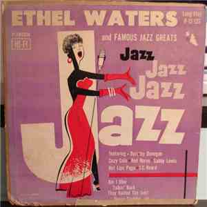 Ethel Waters - Ethel Waters And Famous Jazz Greats