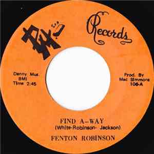 Fenton Robinson - Find A-Way