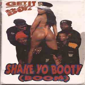 Get It Boyz - Shake Yo Booty (Boom)