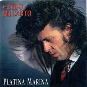 Guido Belcanto - Platina Marina / Echte Mannen