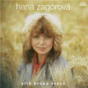 Hana Zagorová - Sítě Kroků Tvých