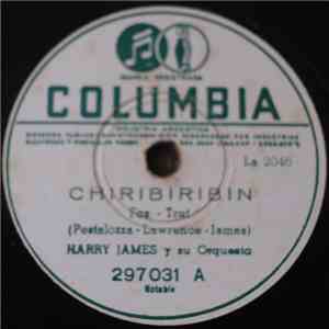 Harry James And His Orchestra - Chiribiribin / Strictly Instrumental