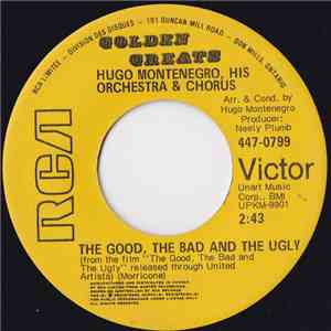 Hugo Montenegro, His Orchestra And Chorus - The Good, The Bad And The Ugly / For A Few Dollars More