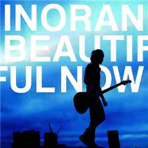 INORAN - Beautiful Now