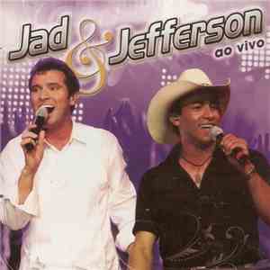 Jad & Jefferson - Ao Vivo