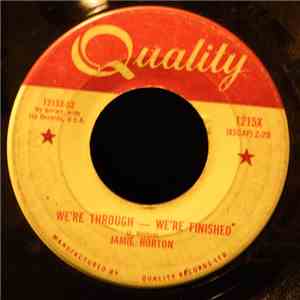 Jamie Horton - Robot Man / We're Through - We're Finished