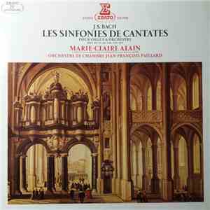 Johann Sebastian Bach, Marie-Claire Alain, Orchestre De Chambre Jean-François Paillard - Les Sinfonies De Cantates Pour Orgue & Orchestre BWV 29-35-49-146-188-169