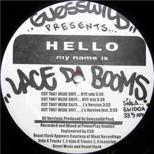 Lace Da Booms - Cut That Weak Shit / Ain't No Secret
