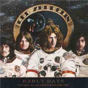 Led Zeppelin - The Best Of Led Zeppelin Volume One - Early Days