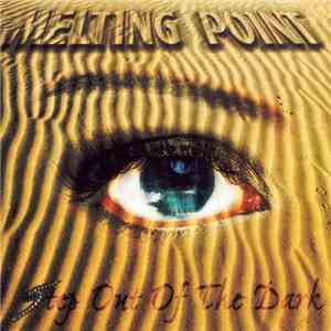 Melting Point - Step Out Of The Dark