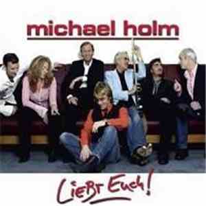 Michael Holm - Liebt Euch!