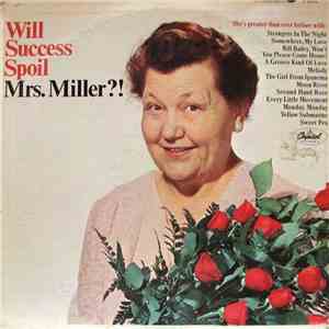 Mrs. Elva Miller - Will Success Spoil Mrs. Miller?