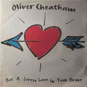 Oliver Cheatham - Put A Little Love In Your Heart